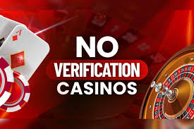 Discover Casinos That Don't Need Verification for Easy Gaming Discover Casinos That Don't Need Verification for Easy Gaming