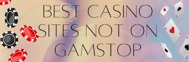 Discovering Non-Gamstop Casino Sites Benefits and Recommendations