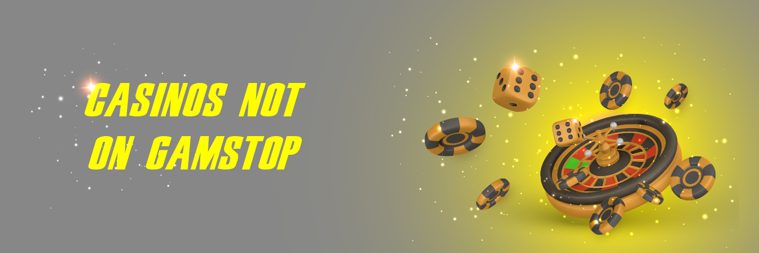 Exploring Casinos Not Covered by GamStop -1499786323