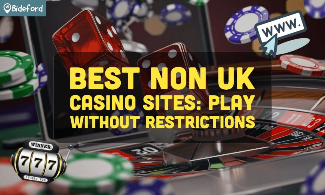 Exploring Non UK Based Gambling Sites Opportunities and Risks Exploring Non UK Based Gambling Sites Opportunities and Risks